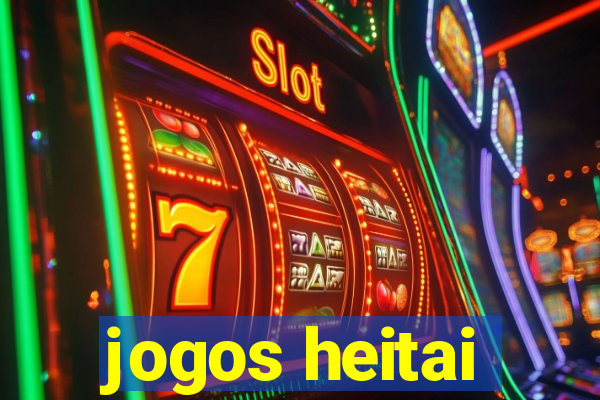 jogos heitai